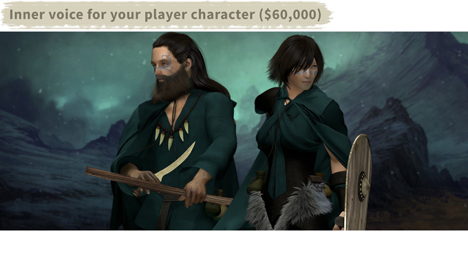 Stretch goal $60,000: Inner voice for your player character